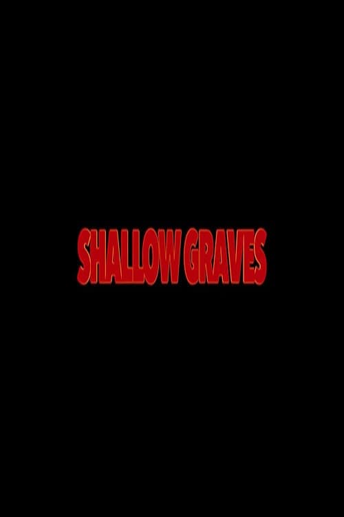 Shallow Graves