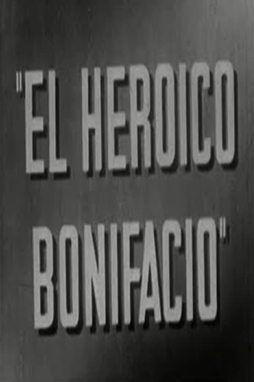 El heroico Bonifacio