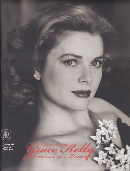 Grace Kelly - Die Fürstin von Monaco