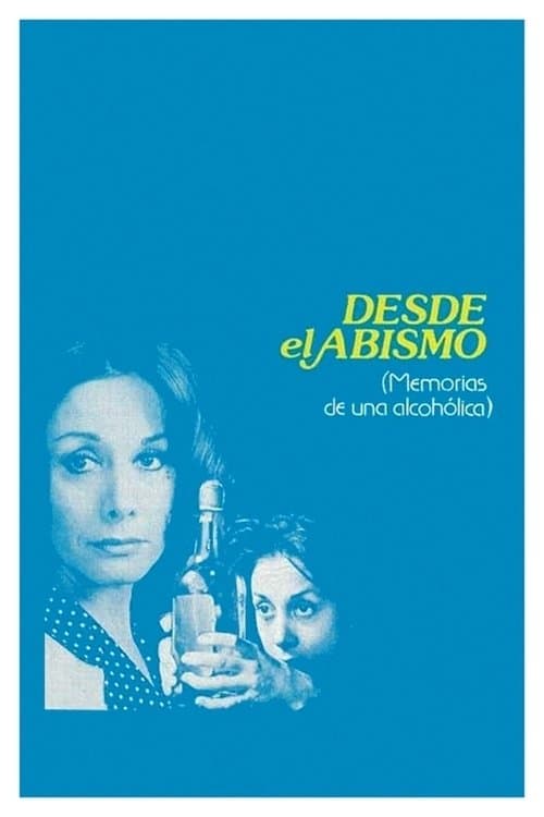 Desde el abismo (Memorias de una alcohólica)