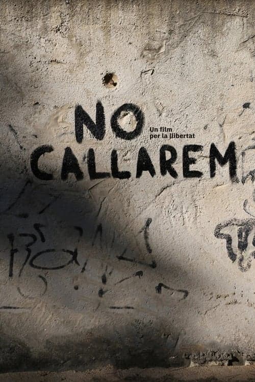 No callarem, un film per la llibertat