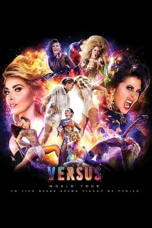 Gloria Trevi & Alejandra Guzmán: Versus World Tour