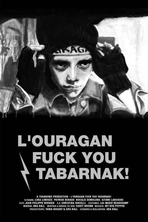 L'Ouragan Fuck You Tabarnak!