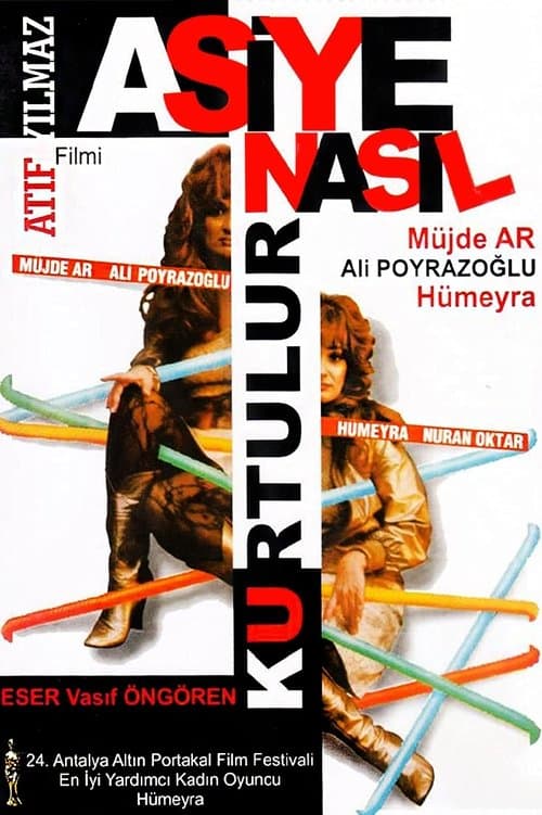 Asiye Nasıl Kurtulur