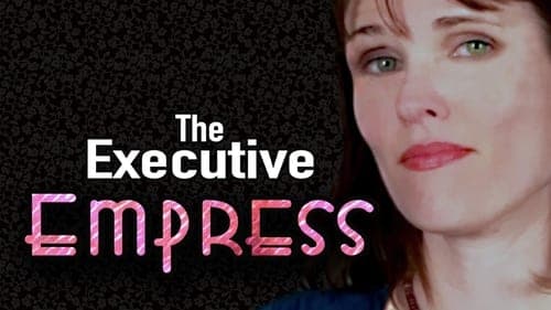 The Executive Empress