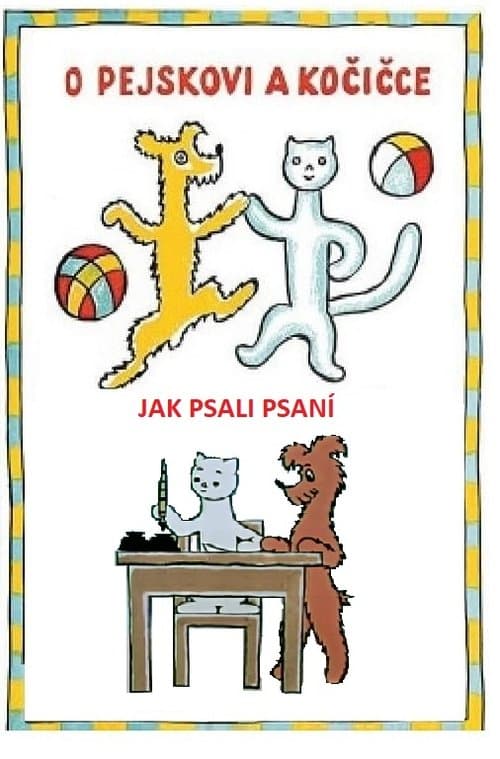 O pejskovi a kočičce, jak psali psaní