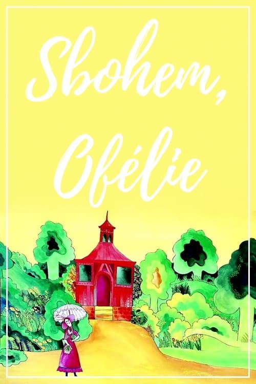 Sbohem, Ofélie