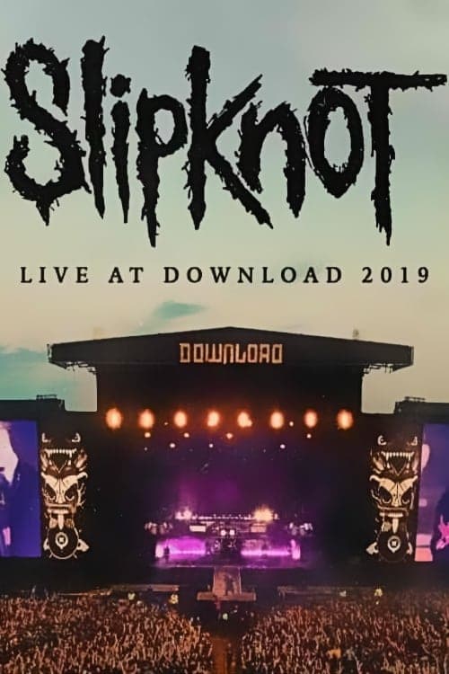 Slipknot - Live at Download