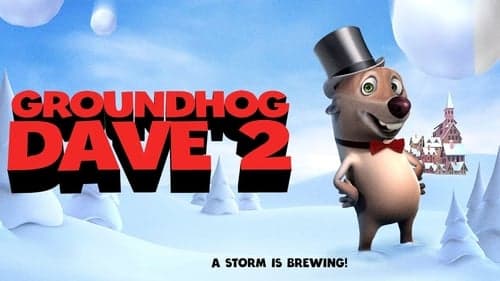 Groundhog Dave 2