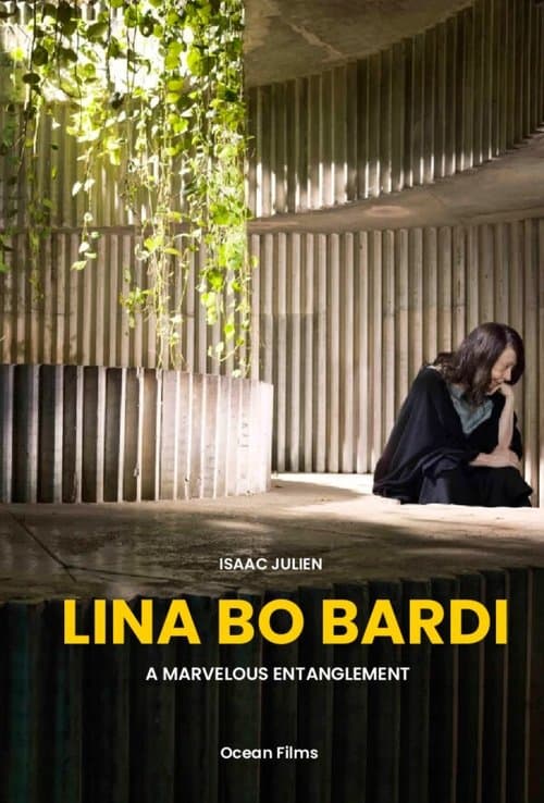Lina Bo Bardi – Um Maravilhoso Emaranhado