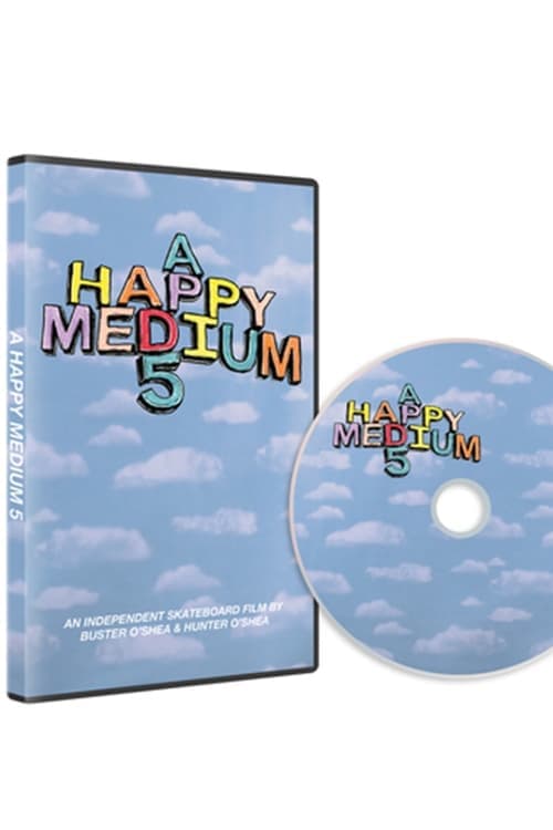 A Happy Medium 5