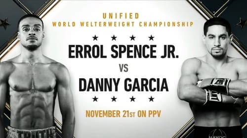 Errol Spence Jr. vs. Danny Garcia