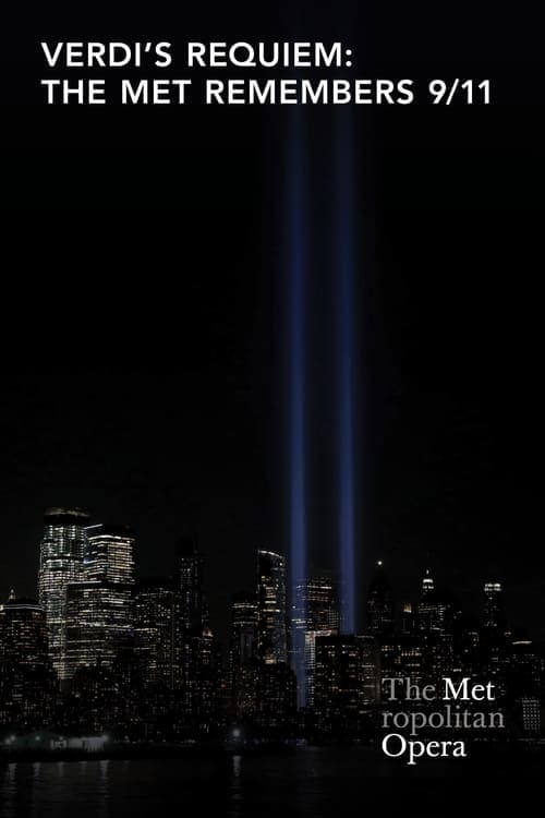 Verdi's Requiem: The Met Remembers 9/11