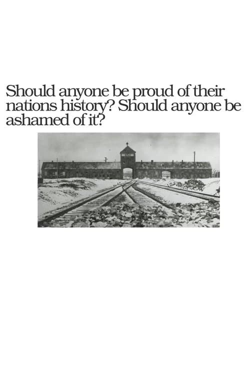 Should Anyone Be Ashamed Of Their Nation's History? Should Anyone Be Proud Of It?