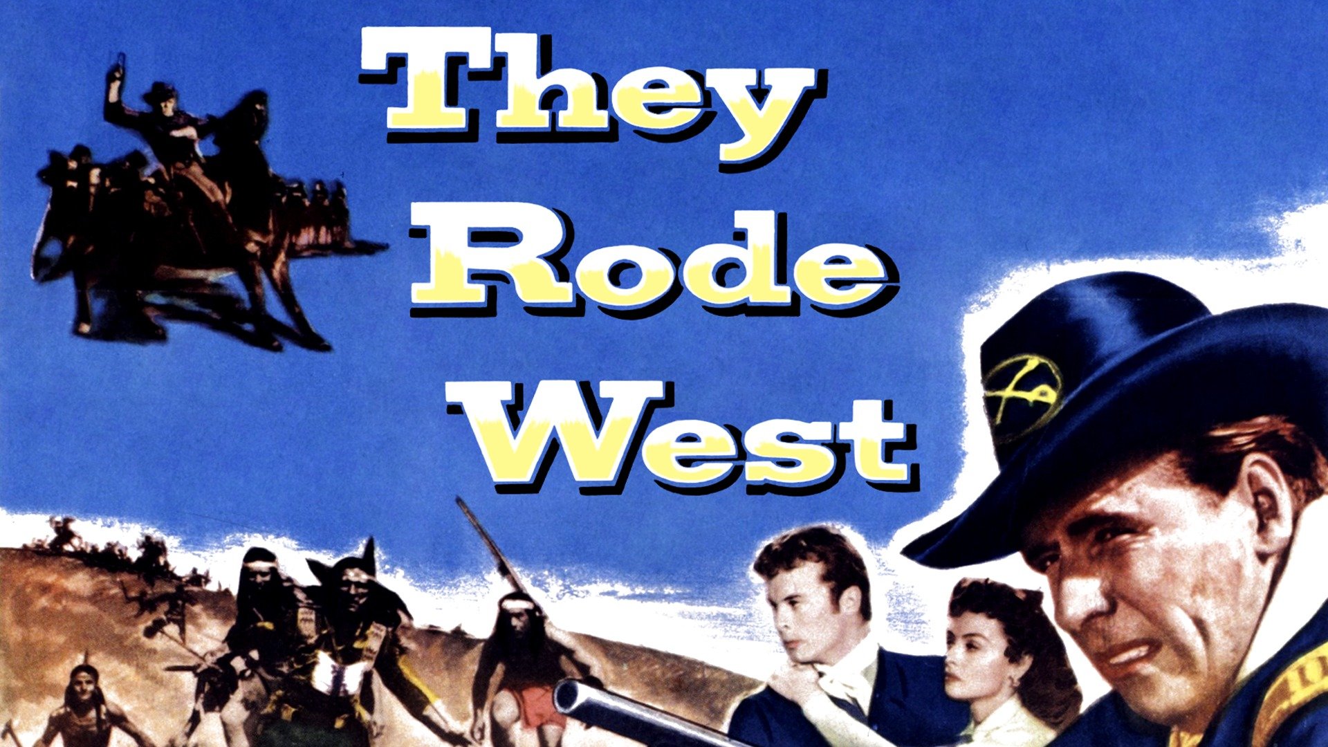 They Rode West