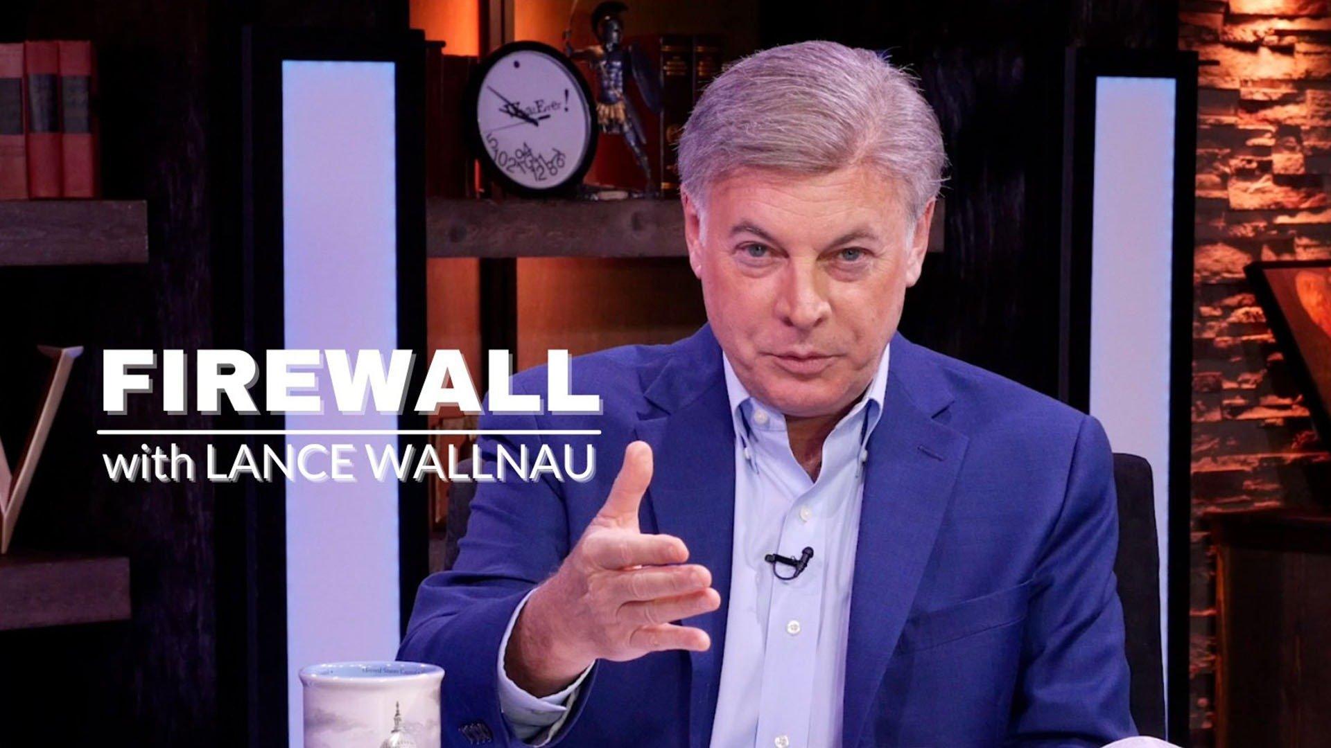 Firewall With Lance Wallnau