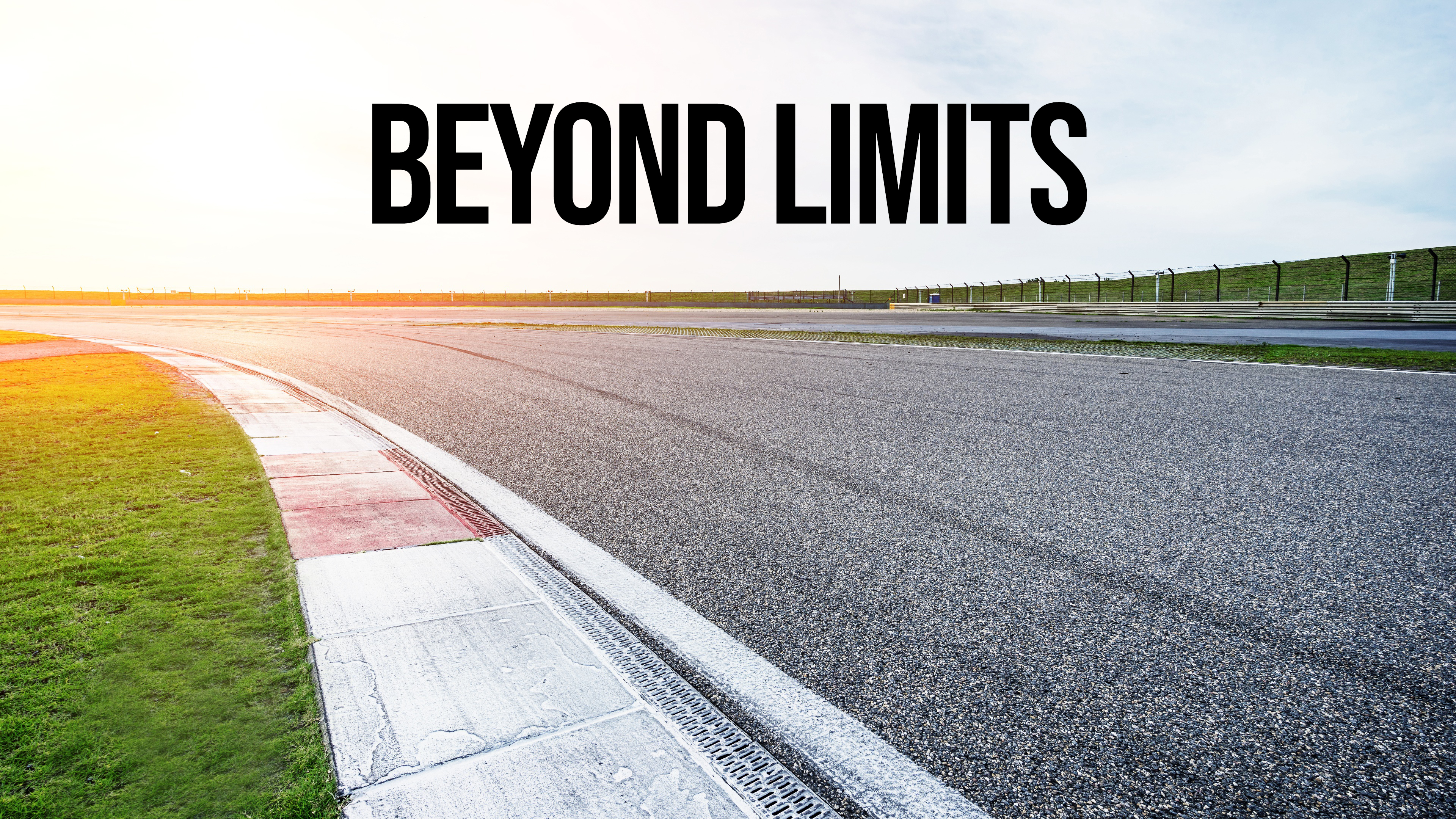 Beyond Limits