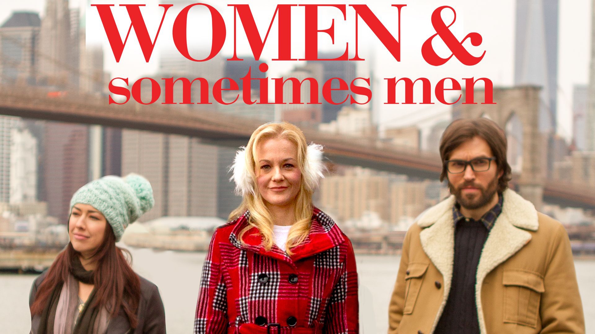 Women and Sometimes Men