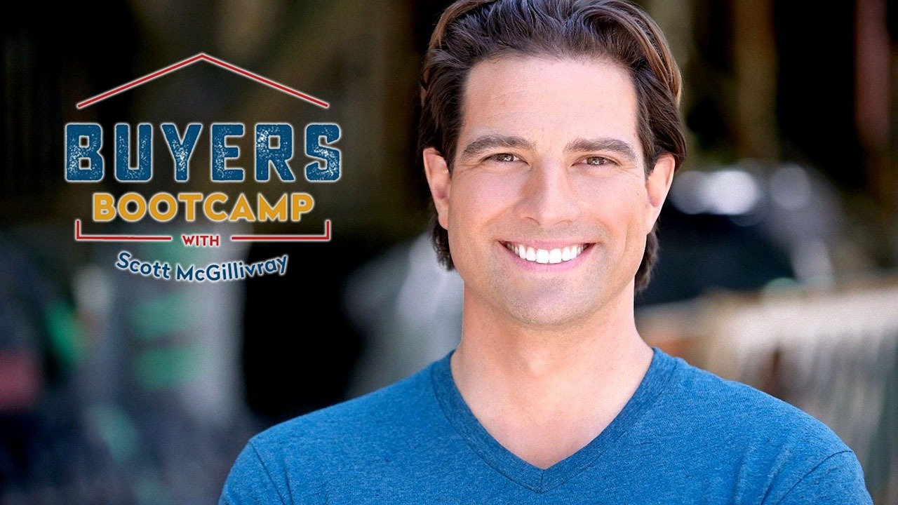 Buyers Bootcamp With Scott McGillivray