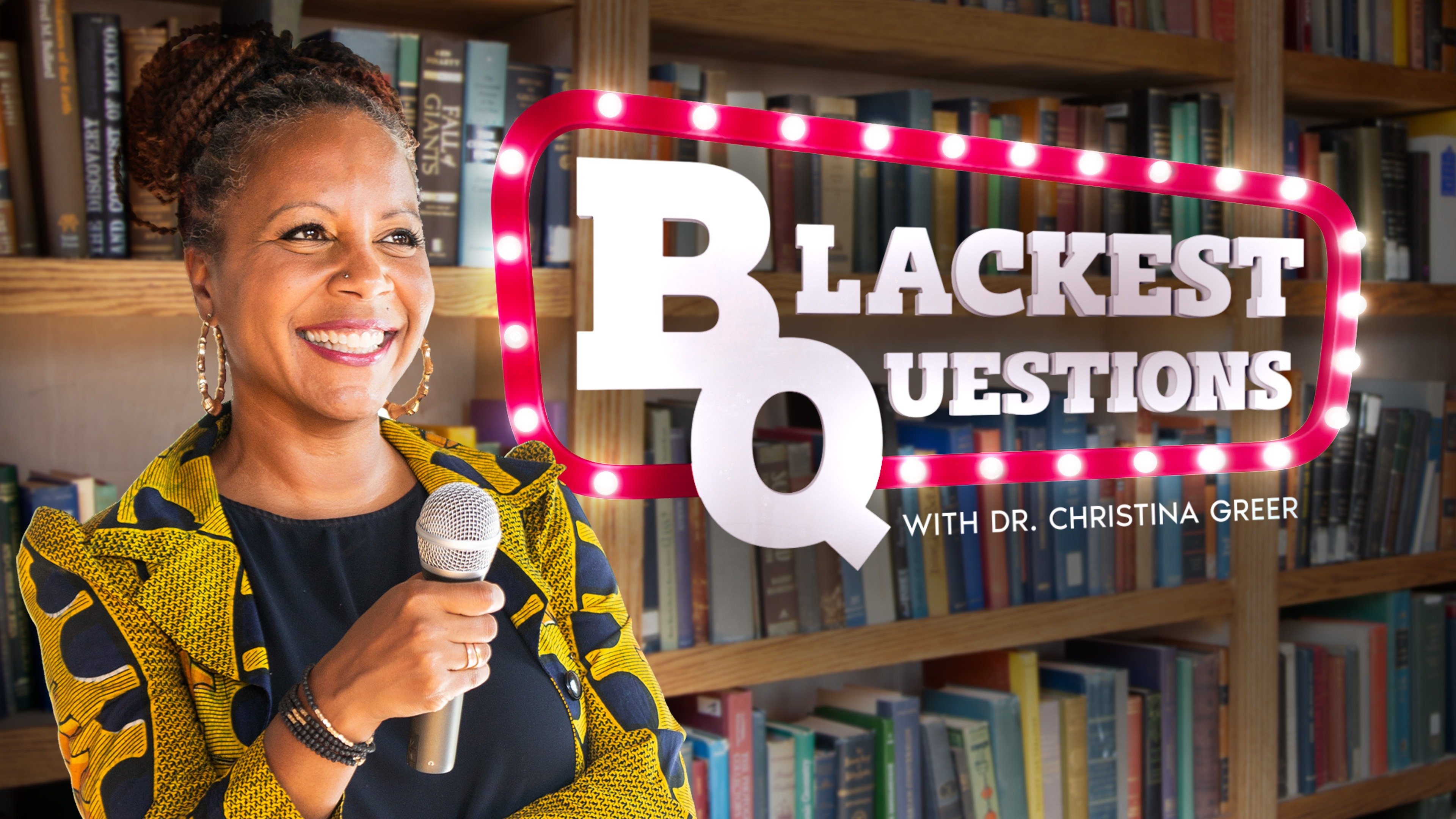 The Blackest Questions With Dr. Christina Greer