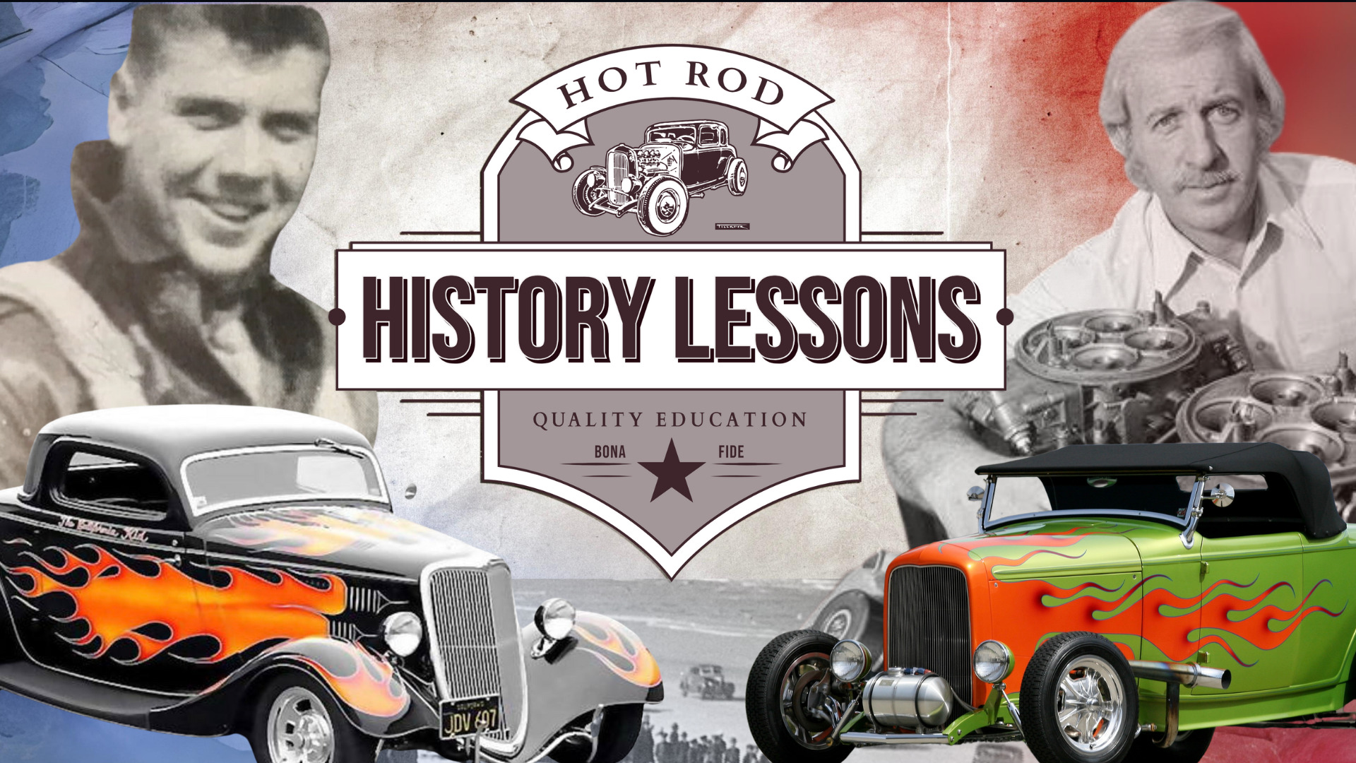 Hot Rod History Lessons