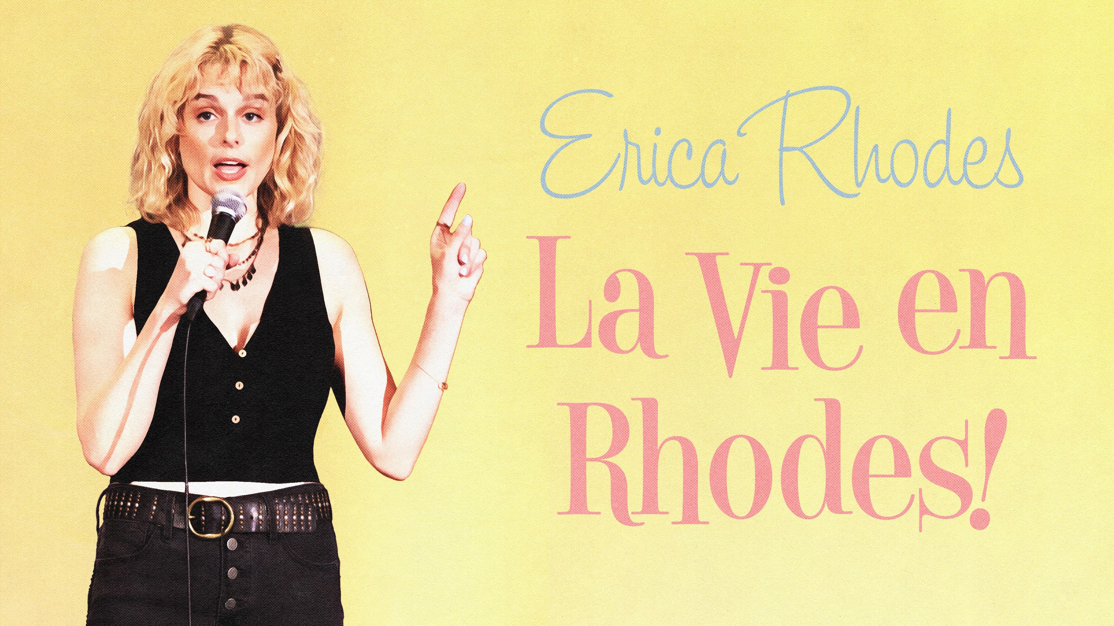 Erica Rhodes: La Vie En Rhodes