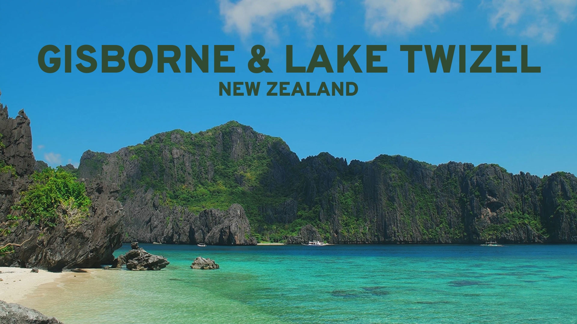 Gisborne & Lake Twizel: New Zealand