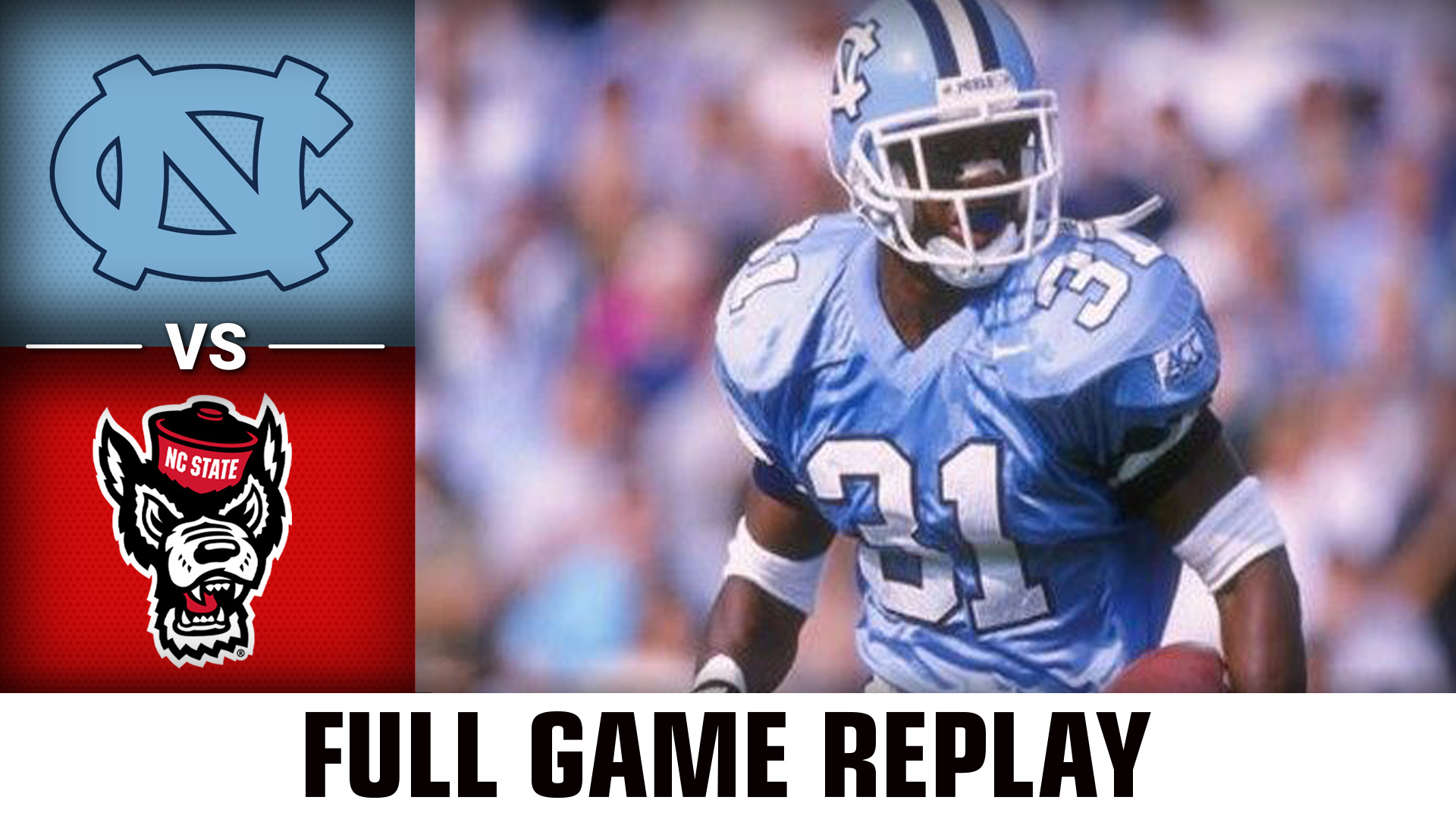 NC State vs. North Carolina (11.28.98) Football Replay