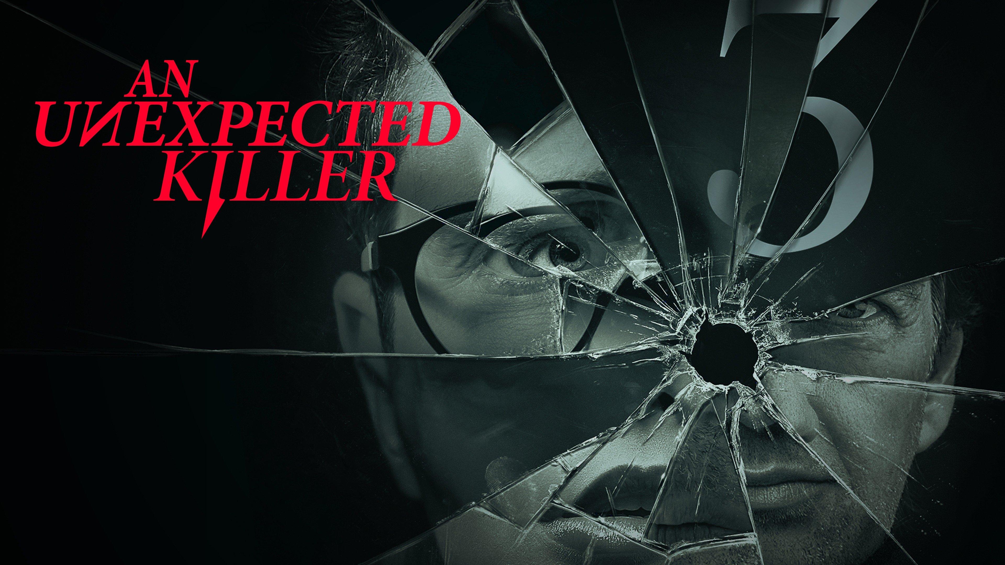 An Unexpected Killer