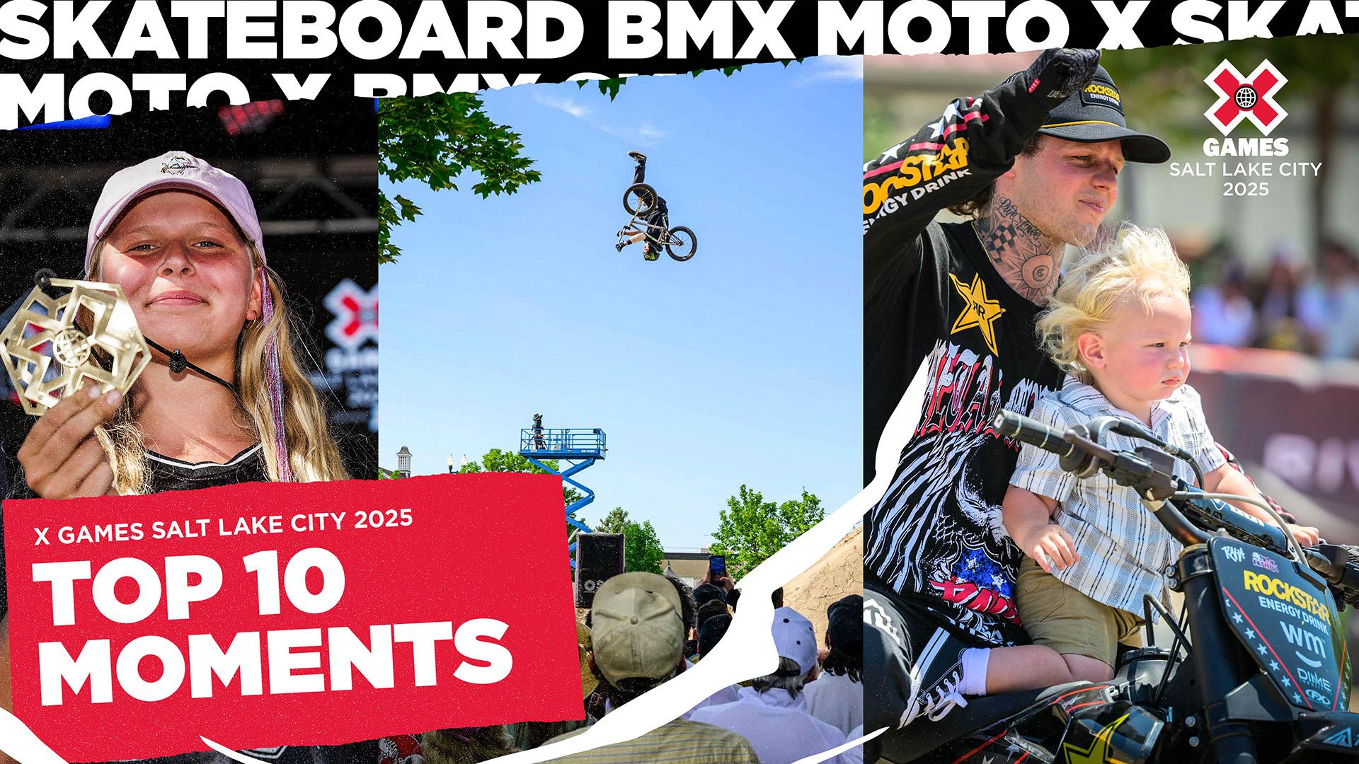 X Games Salt Lake City 2025: Top 10 Countdown