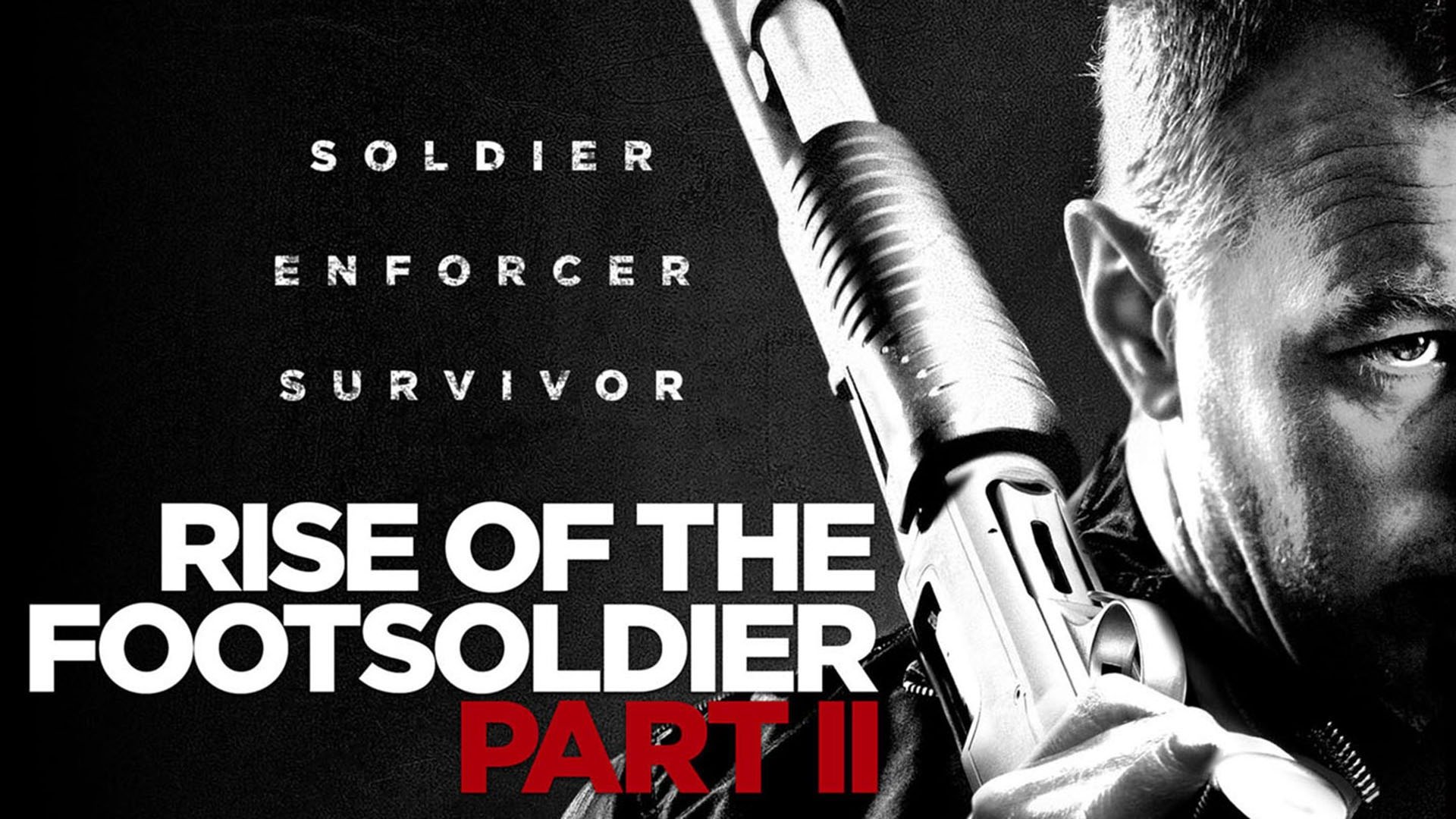Rise of the Footsoldier Part II