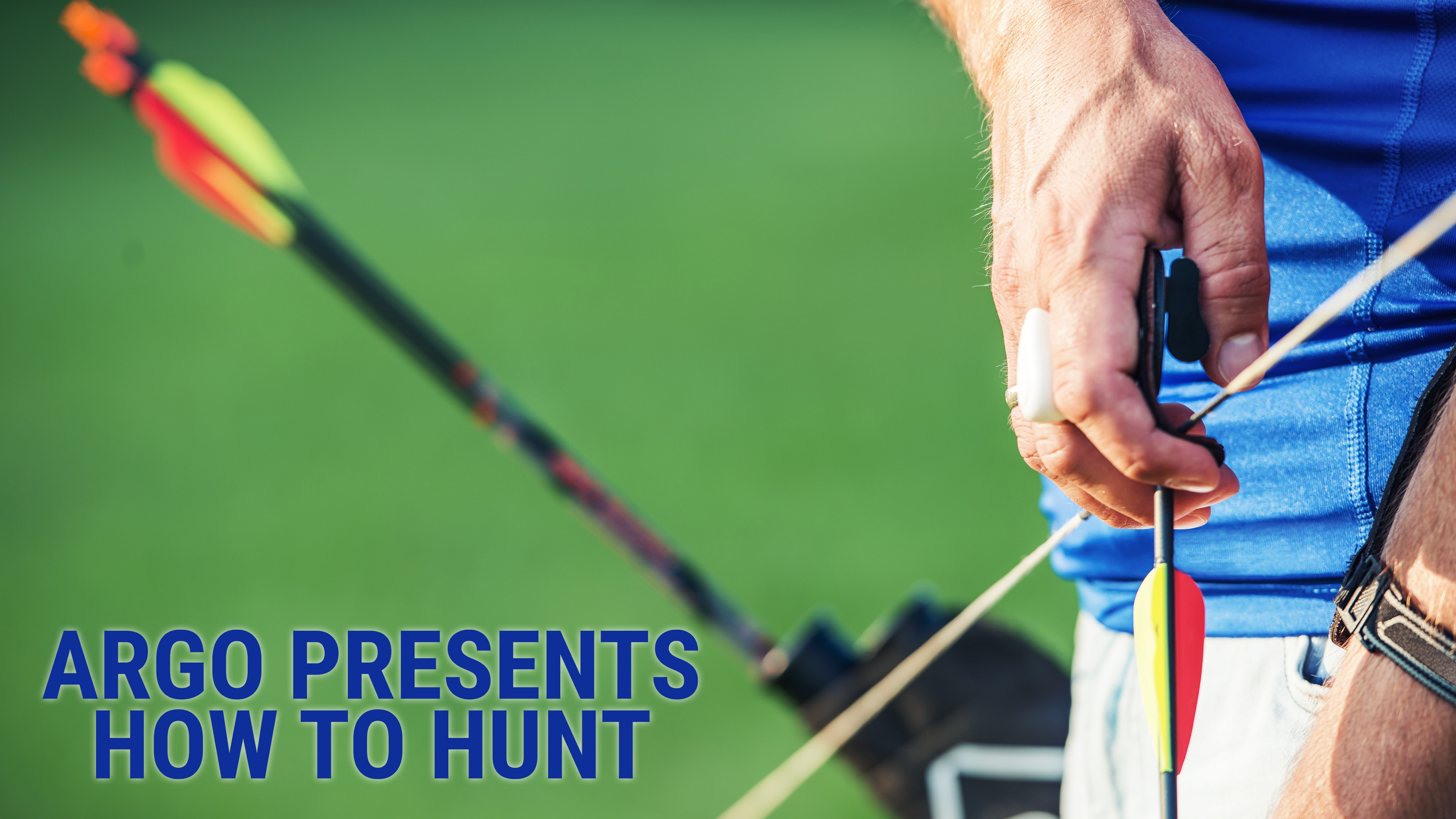 Argo Presents How To Hunt