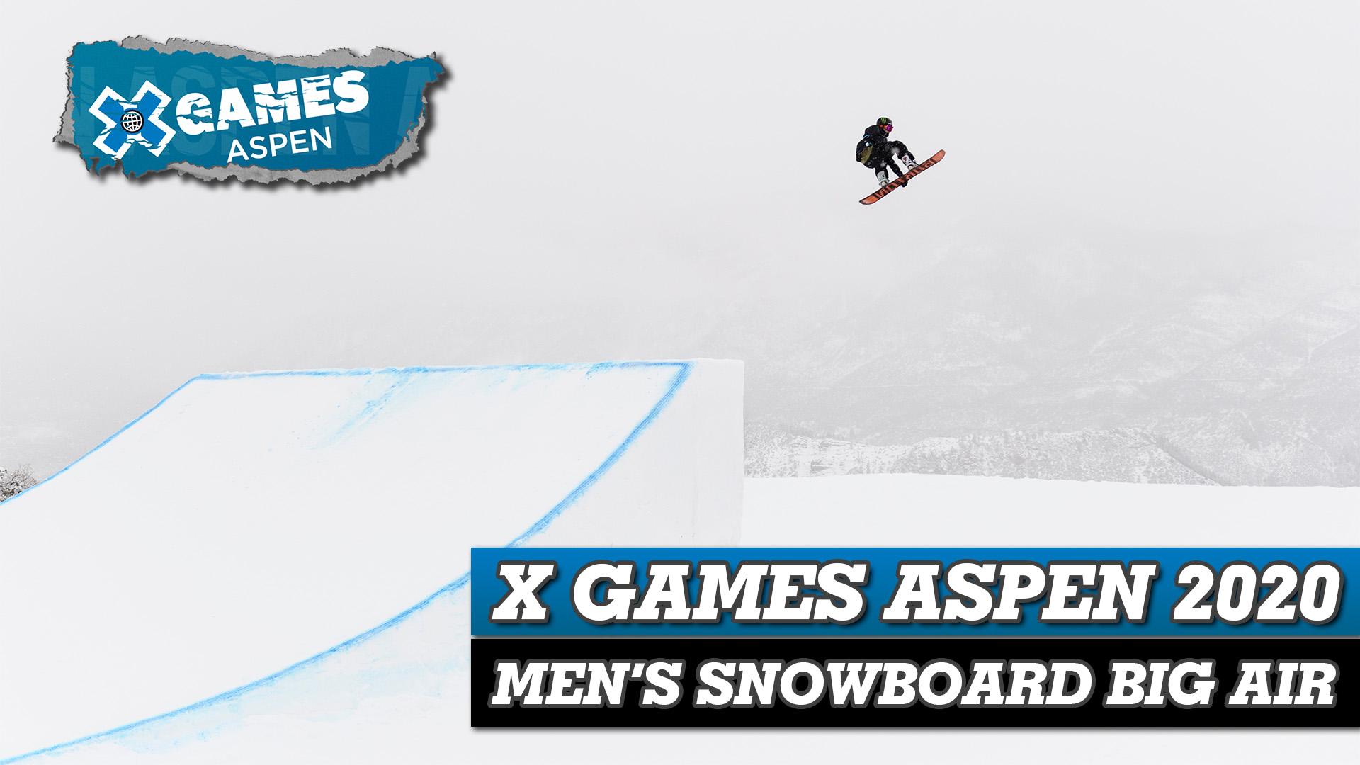 X Games Aspen 2020: Men's Snowboard Big Air