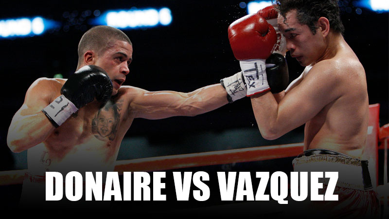 World Championship Boxing: Nonito Donaire vs. Wilfredo Vazquez Jr.