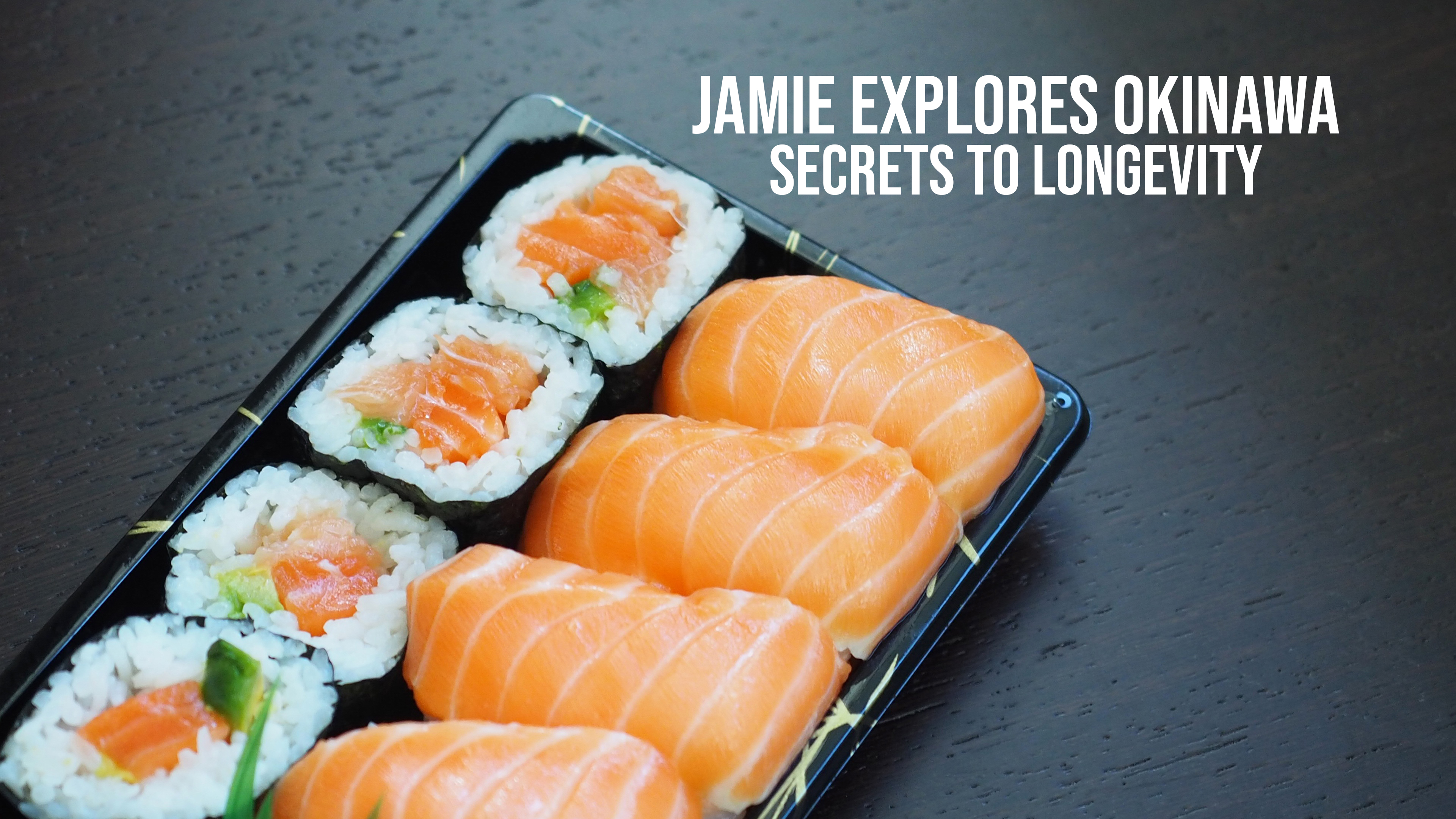 Jamie Explores Okinawa : Secrets to Longevity