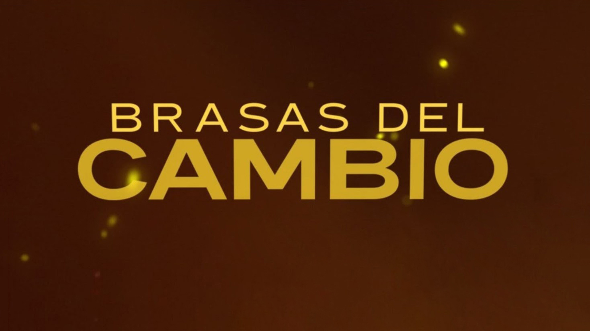 Brasas del cambio