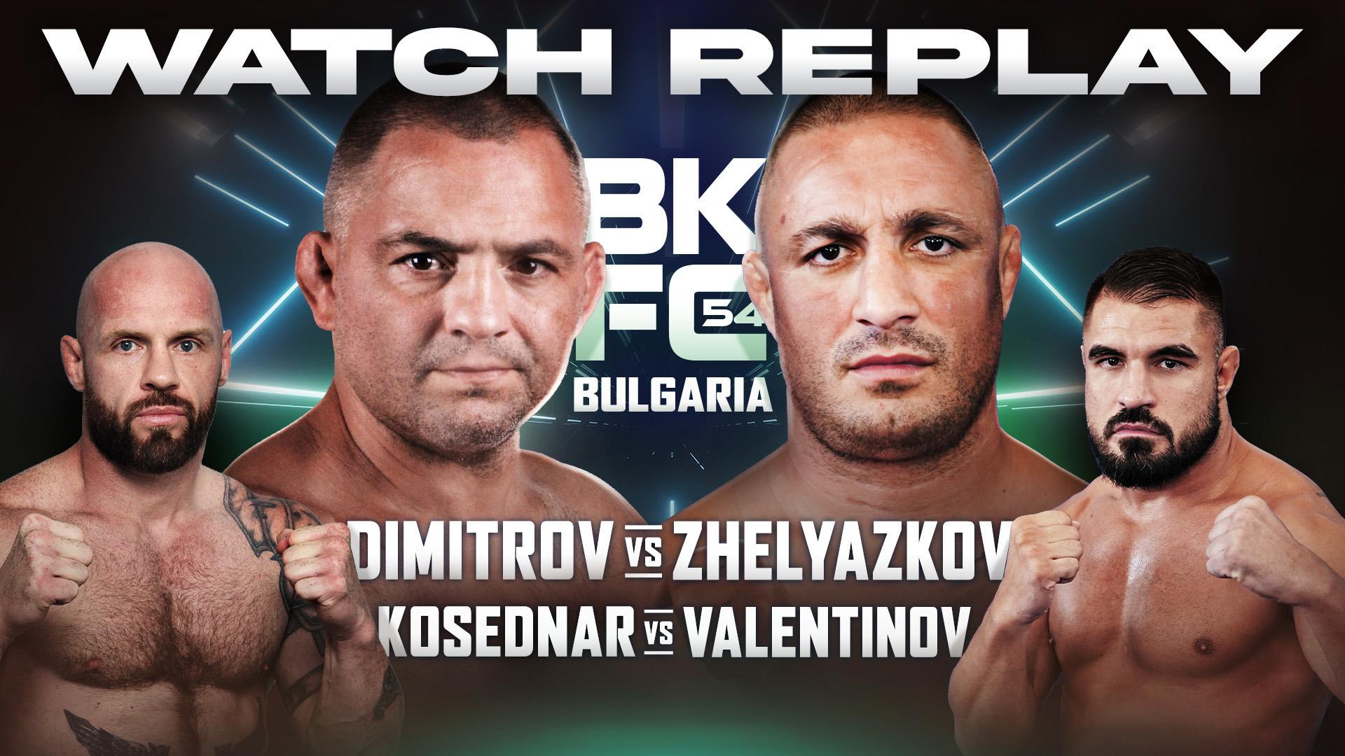 BKFC 54 Bulgaria: Dimitrov vs. Zhelyazkov