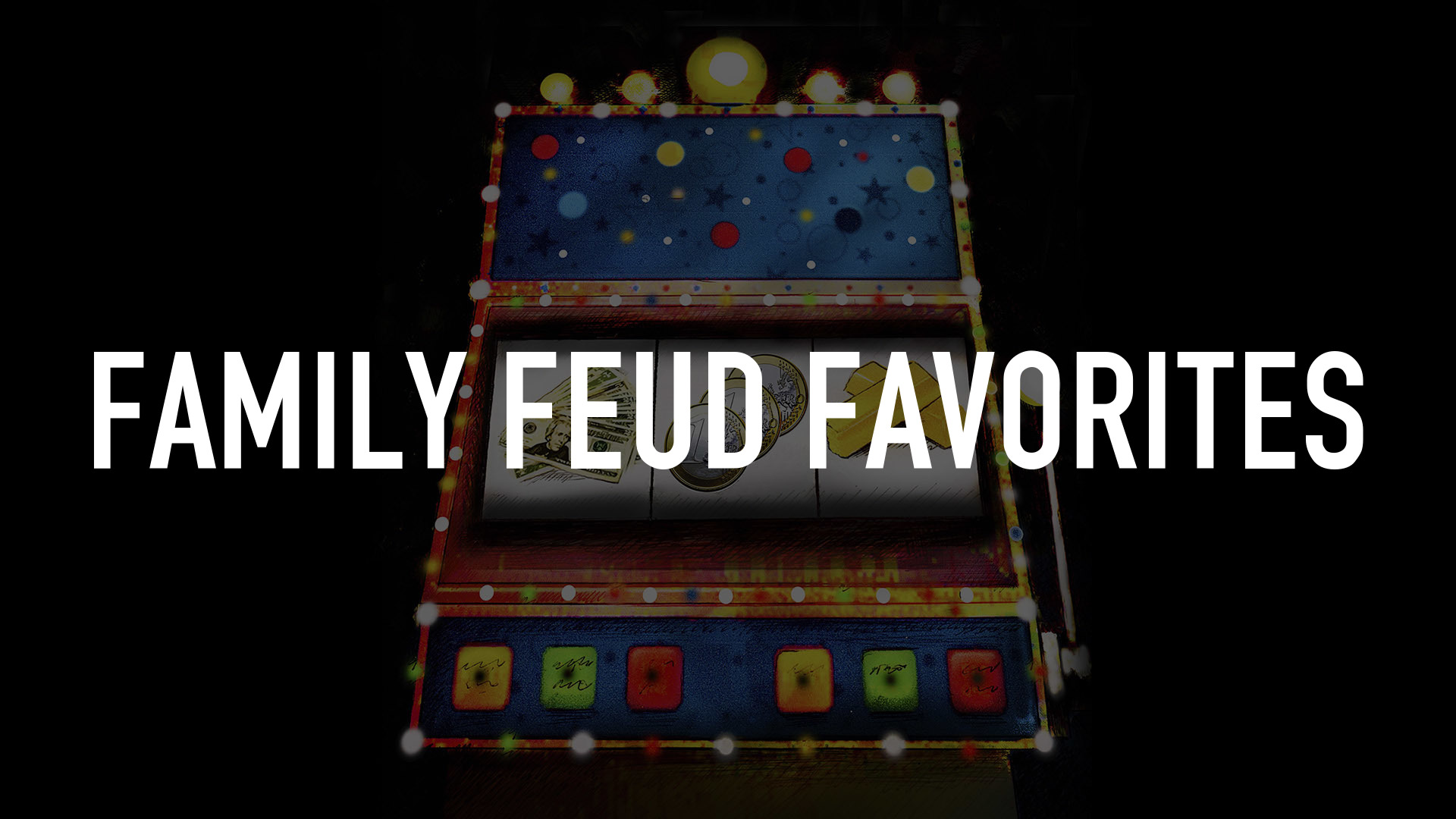 Family Feud Favorites