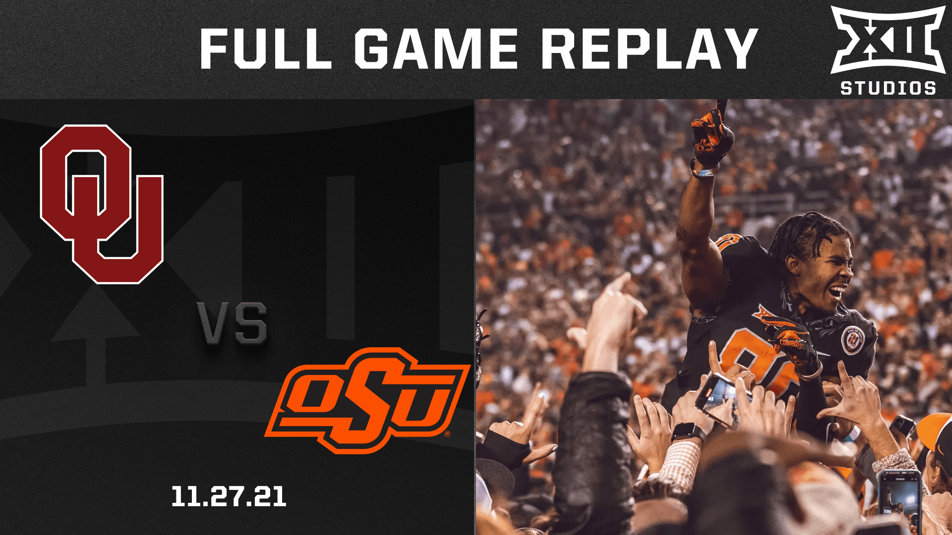 Oklahoma vs. Oklahoma State (11.27.21) Football Replay