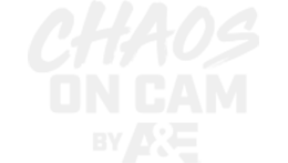 Chaos on Cam by A&E