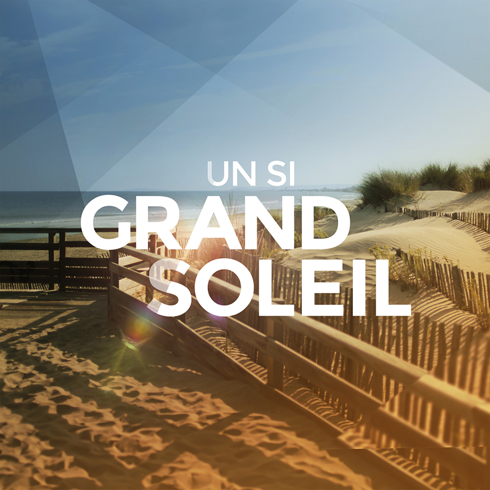 Un si grand soleil