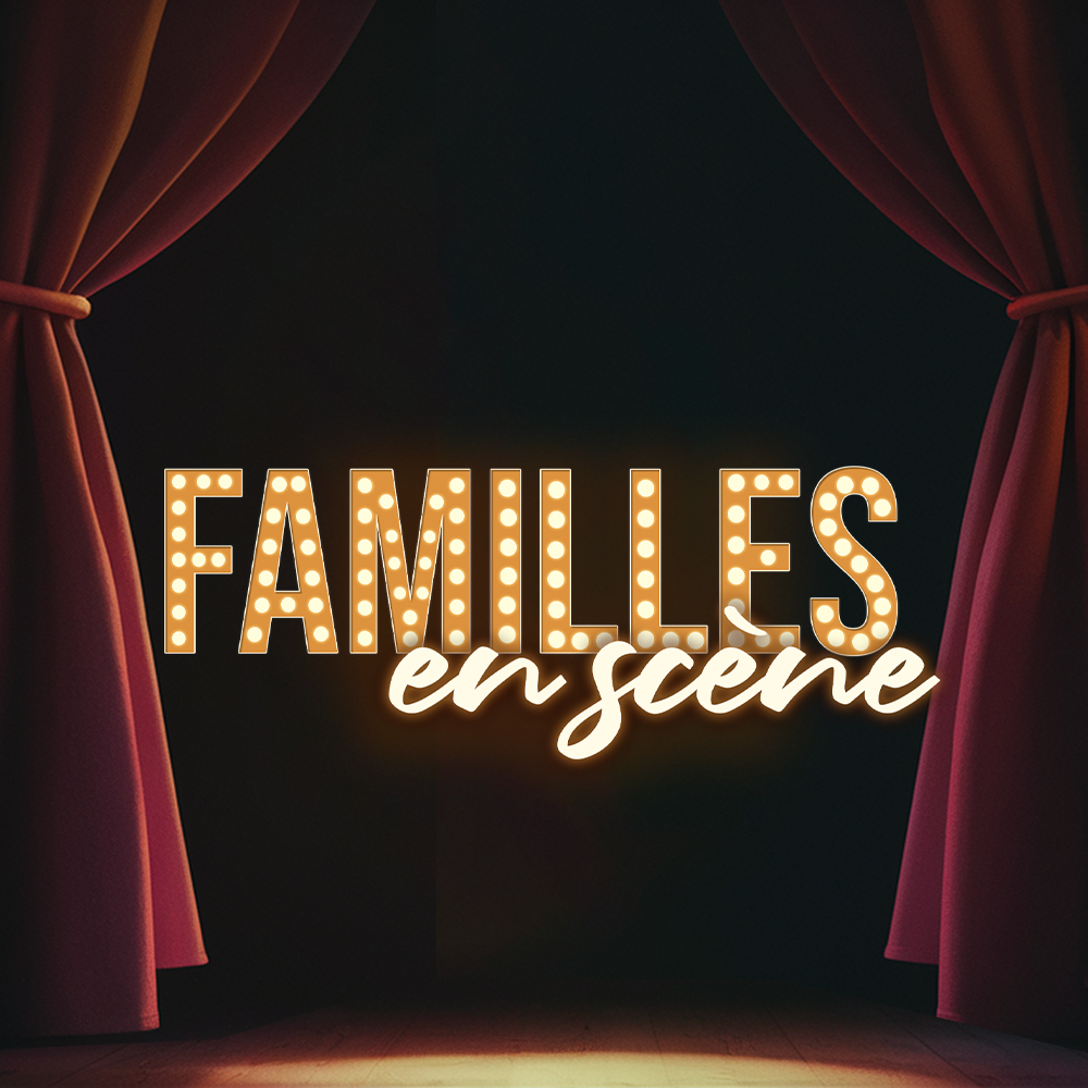 Familles en Scène