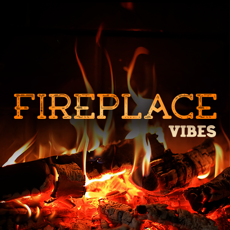 Fireplace Vibes