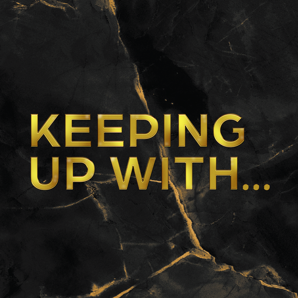 Keeping Up With...