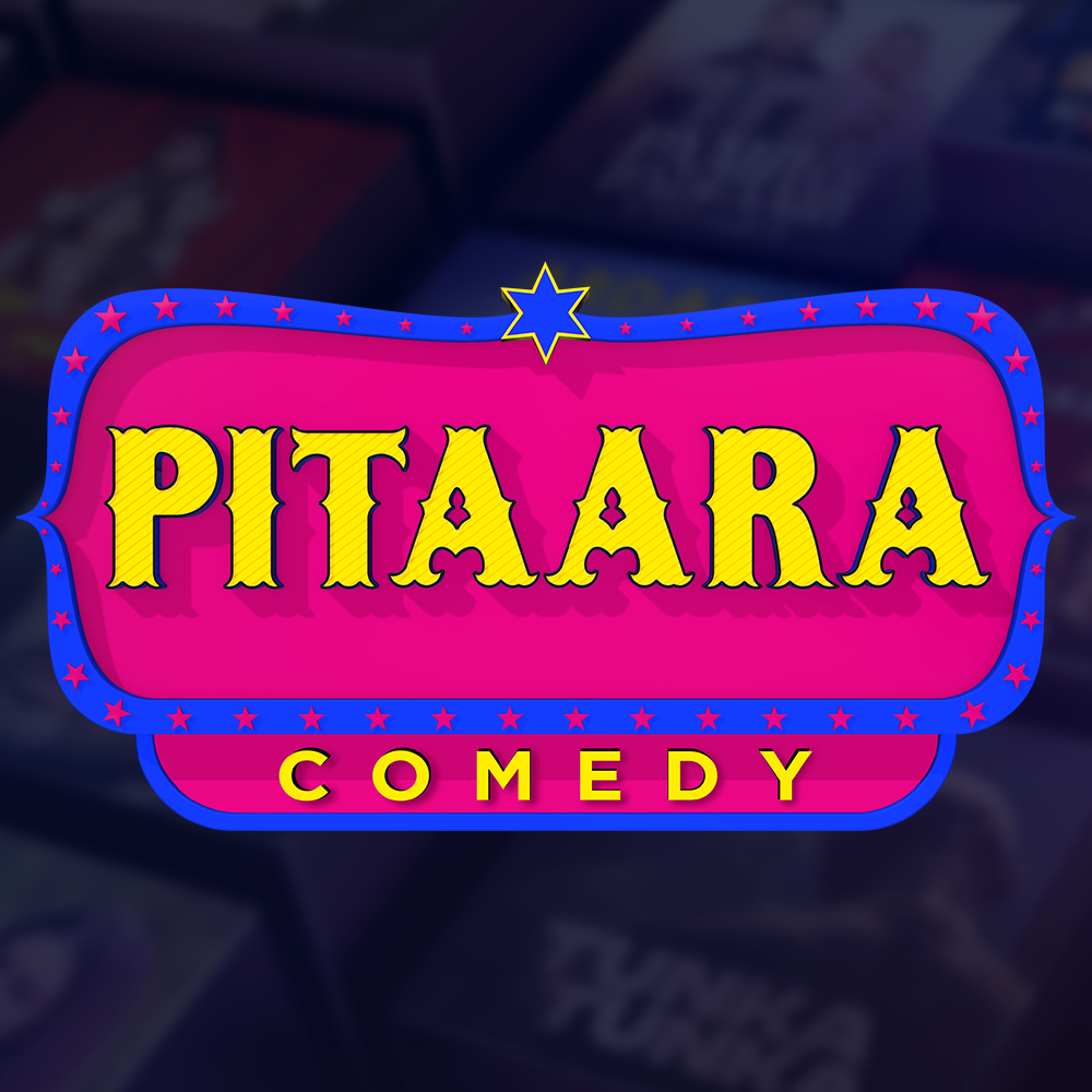 Pitaara Comedy