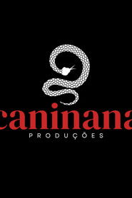 CANINANA PRODUÇÕES ARTÍSTICAS