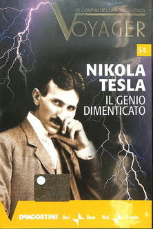 Nikola Tesla - Il genio dimenticato