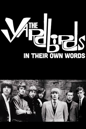 The Yardbirds: In Their Own Words