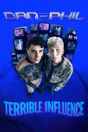 Dan and Phil: Terrible Influence
