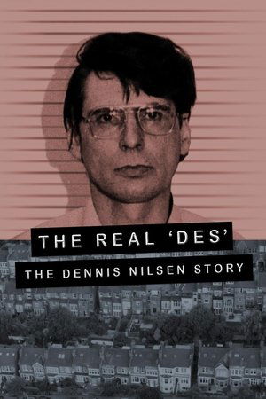 The Real Des: The Dennis Nilsen Story